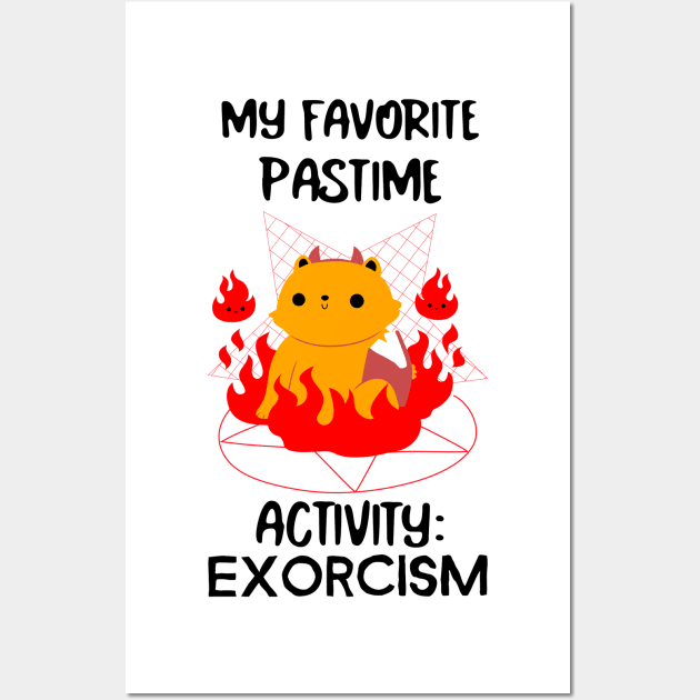 My favorite pastime activity: EXORCISM Wall Art by Josephsfunhouse